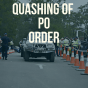 QUASHING OF A PO&nbsp;ORDER