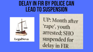DELAY IN FIR CAN LEAD TO SUSPENSION OF SHO