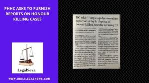 Honor Killing Case Punjab Haryana High Court Chandigarh