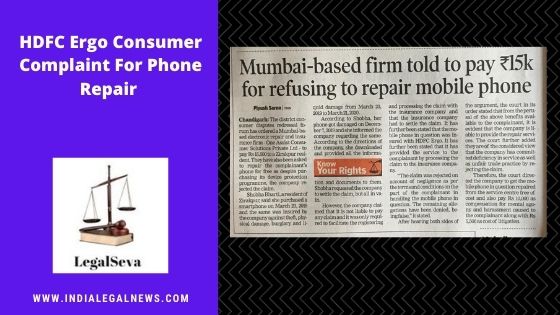 HDFC Ergo Consumer Complaint For Phone Repair 