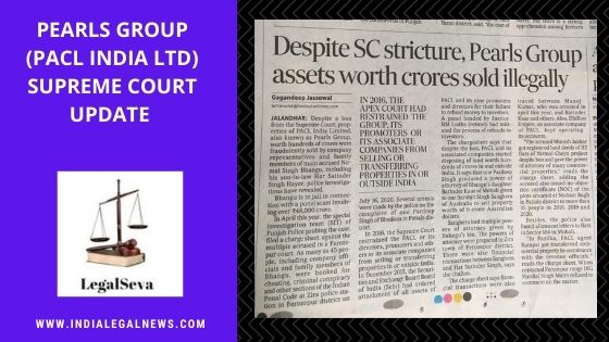 Pearls Group (PACL India Ltd) Supreme Court Update 