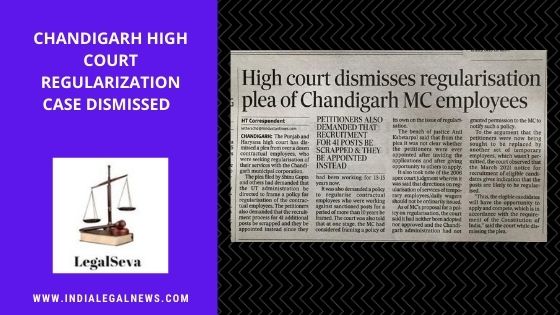 Chandigarh High Court Regularization Case Dismissed