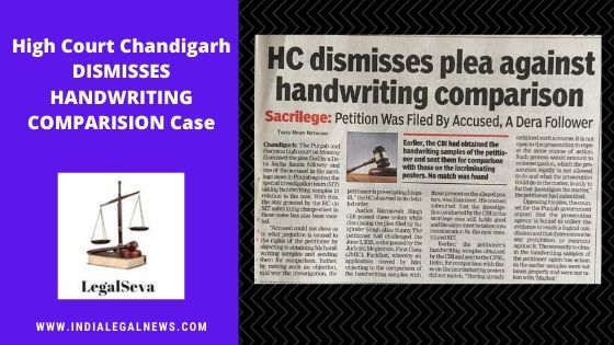High Court Chandigarh DISMISSES HANDWRITING COMPARISION Case