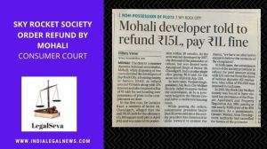 Sky Rocket Society order Refund by Mohali Consumer Court 