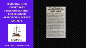Himachal High Court Service Matters Issue 