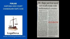 Punjab Haryana High Court Chandigarh Rape Case