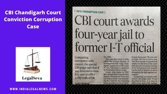 CBI Chandigarh Court Conviction Corruption Case