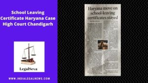 School Leaving Certificate Haryana Case High Court Chandigarh