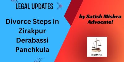 Divorce Steps in Zirakpur Derabassi Panchkula