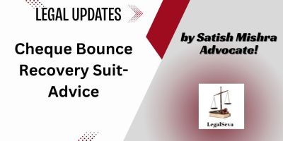 Cheque Bounce Recovery Suit- Advice